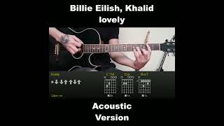 Billie Eilish, Khalid - lovely | Guitar Tutorial