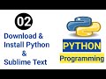 #02 Python Tutorial || How to Download and Install Python and Sublime Text Editor