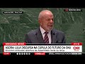 lula discursa na cúpula do futuro da onu agora cnn