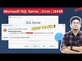 [ How to FIX ✅ ] Microsoft SQL Server Error 18456 Login Failed for User