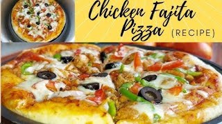 tasty creamy chicken fajita pizza 🍕 recipe bye Maira cooking 4 and beauty tips