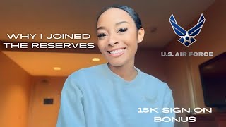 WHY DID I JOIN THE AIR FORCE RESERVE? AMAZING BENEFITS 2024