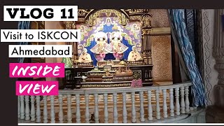 Vlog 11 | Visit to ISKCON Ahmedabad