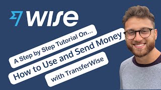 TransferWise | Wise Money Transfer (Full Tutorial - Step-by-Step )