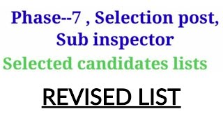 FIRE SUB INSPECTOR || REVISED LIST || SELECTION PHASE 7 ||