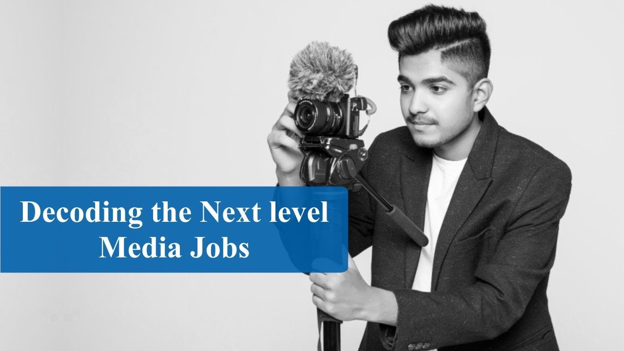 Decoding The Next Level Media Jobs | K.R. Mangalam University - YouTube