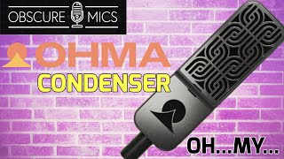 The Ohma Condenser Microphone - An Obscure Signature Mic Is In Order