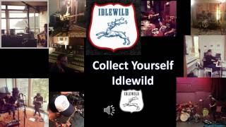 Idlewild - Collect Yourself