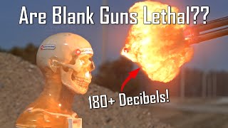 Are Blank Guns Lethal?? - Ballistic High-Speed