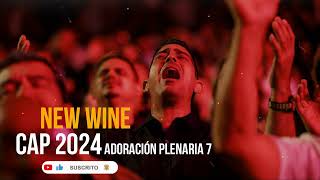 NEW WINE // Adoración CAP 2024 😭😭 Domingo - Última plenaria