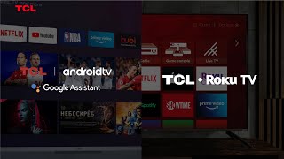 ¿Roku TV o Android TV? ¡Elige la TCL Smart TV ideal para ti!