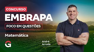 Concurso Embrapa | Foco em Questões de Matemática