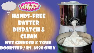 India's 1st Hands-Free Batter Dispatch \u0026 Clean Wet Grinder Unboxing