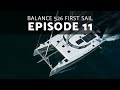 Build Series: Episode 11 Sea Trial - Balance 526