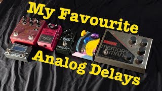 My Favorite Analog Delays Doctor Guitar #175