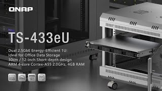 TS-433eU: ARM 4-core 1U short-depth rackmount NAS with dual 2.5GbE ports for office data storage