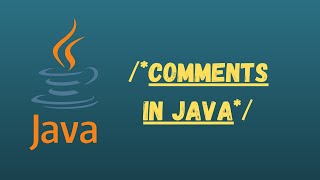 Java tutorial for beginners | Comments in java