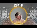 best songs of powfu full album 2023 ~ top 10 songs