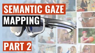 SMI Eye tracking : Tutorial ETG SemanticGazeMapping 2