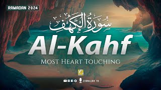 BEST SURAH AL KAHF سورة الكهف | TOP VOICE | Heart touching recitation | Zikrullah TV