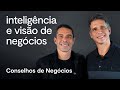 Marcus Buaiz recebe Márcio Garcia - Conselhos de Negócios EP.3