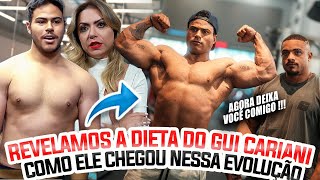 REVELAMOS A DIETA DO GUI CARIANI - COMO ELE EVOLUIU TANTO ???