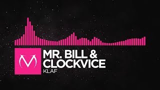 [Drumstep] - Mr. Bill \u0026 Clockvice - Klaf [Free Download]