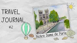 Hahnemühle Akademie Aquarell sketchbook review: Tribute to Notre Dame De Paris Cathedral