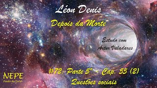 Depois da Morte #72 - [Parte 5ª - Cap. 55] (2) - Questões sociais