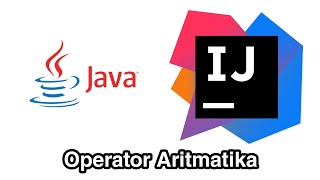 Java - Operator Aritmatika