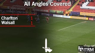 ALL ANGLES COVERED | Charlton 1 Walsall 1