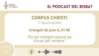 Comentari a l'Evangeli del Diumenge del Corpus Christi