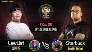 LawLiet(N) vs Starbuck(H) / B Cup S15 패자조 2라운드 2차전 / 워크래프트3, Warcraft3