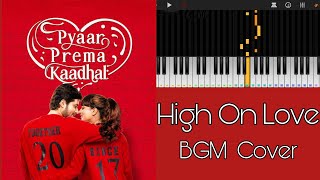 High On Love BGM ( Cover) | Pyaar Prema Kadhal | Yuvan Shankar Raja