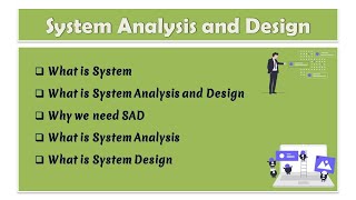 01 - System Analysis and Design | What is system analysis | What is system design
