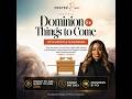 JUNE 2026 || DOMINION FOR THINGS TO COME || DAY 5