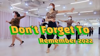 [보은라인댄스] Don't Forget To Remember 2022 | Improver LineDance