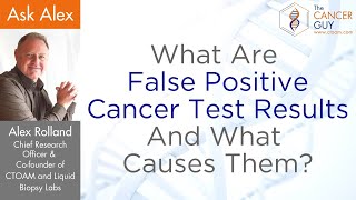 What Are False Positive Cancer Test Results, And What Causes Them?