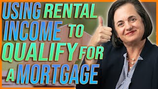 Using Rental Income to Qualify for A Mortgage [Mortgage Qualification] | #LoanwithJen #rentalincome