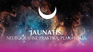 Jaunatis. Planuojame sėkmingą mėnesį