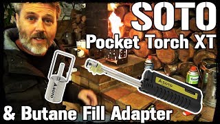 Soto Pocket Torch XT \u0026 Butane Fill Adapter