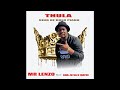Mr Lenzo - Thula Ft Kha-Ju SA x lnathi Radebe (New Hit 2021)