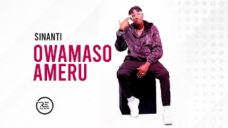 Sinanti - Owamaso Ameru (Official Lyric Video)