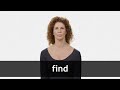 How to pronounce FIND in American English