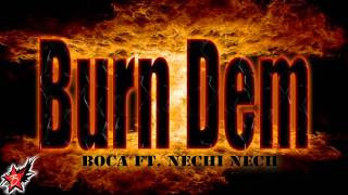 בוקה מארח את נצ'י נץ' - Burn Dem (Prod By. Boca)