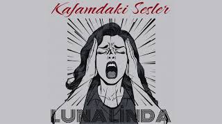 Luna Linda - Kafamdaki Sesler