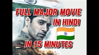 Full Major Movie in 15 Minutes: Action-packed Hindi Army Film