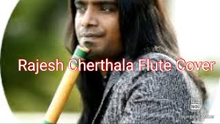 Rajesh Cherthala amazing Flute Music