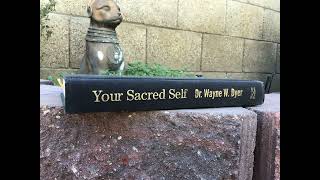 Your Sacred Self - Dr. Wayne Dyer (remastered audio book)