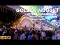 GOLDEN NUGGET HOTEL & CASINO FREMONT STREET NIGHT WALKING TOUR | 4K | LAS VEGAS NEVADA